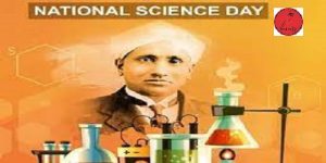 आखिर क्यों मनाते हैं हम राष्ट्रीय विज्ञान दिवस?